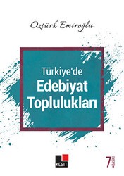 Türkiye`de Edebiyat Toplulukları - Kesit Yayınları