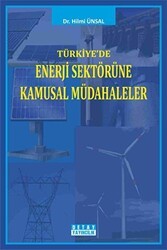 Türkiye`de Enerji Sektörüne Kamusal Müdahaleler - Detay Yayıncılık