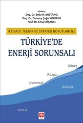 Türkiye`de Enerji Sorunsalı - Ekin Basım Yayın