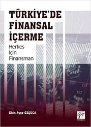Türkiye`de Finansal İçerme Herkes İçin Finansman - Gazi Kitabevi