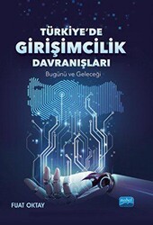 Türkiye’de Girişimcilik Davranışları - Nobel Akademik Yayıncılık