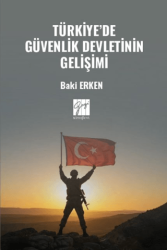 Türkiye’de Güvenlik Devletinin Gelişimi - Gazi Kitabevi