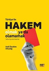 Türkiye`de Hakem Olmak Ya Da Olamamak - Tilki Kitap