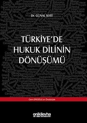 Türkiye`de Hukuk Dilinin Dönüşümü - On İki Levha Yayınları