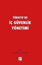 Türkiye`de İç Güvenlik Yönetimi - Gazi Kitabevi