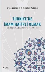 Türkiye’de İmam Hatipli Olmak - Çizgi Kitabevi Yayınları
