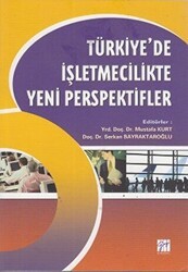 Türkiye’de İşletmecilikte Yeni Perspektifler - 1