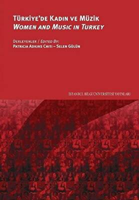 Türkiye`de Kadın ve Müzik - Women and Music in Turkey - 1