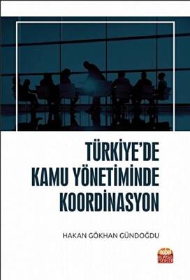 Türkiye’de Kamu Yönetiminde Koordinasyon - 1