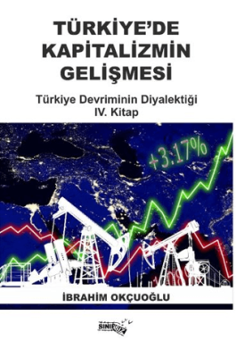 Türkiye`de Kapitalizmin Gelişmesi - 1