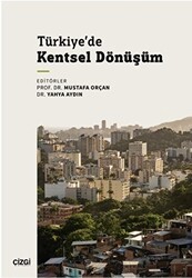 Türkiye’de Kentsel Dönüşüm - Çizgi Kitabevi Yayınları