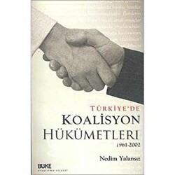 Türkiye`de Koalisyon Hükümetleri 1961-2002 - Büke Yayınları
