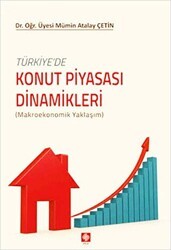 Türkiyede Konut Piyasası Dinamikleri - Ekin Basım Yayın