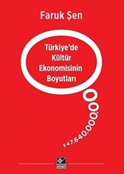 Türkiye’de Kültür Ekonomisinin Boyutları - Kaynak Yayınları