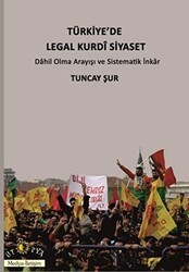 Türkiye`de Legal Kurdi Siyaset - Ütopya Yayınevi