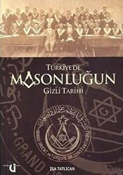 Türkiye’de Masonluğun Gizli Tarihi - Düşünce Yayınları