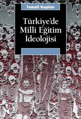 Türkiye’de Milli Eğitim İdeolojisi - 1