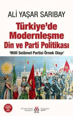 Türkiye’de Modernleşme Din ve Parti Politikası - 1