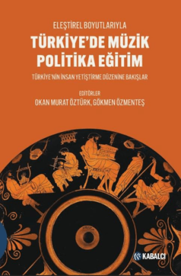 Türkiye’de Müzik Politika Eğitim - 1