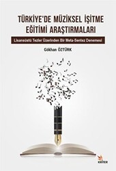 Türkiye’de Müziksel İşitme Eğitimi Araştırmaları - Kriter Yayınları