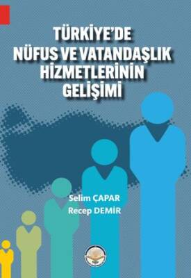 Türkiye`de Nüfus ve Vatandaşlık Hizmetlerinin Gelişimi - 1