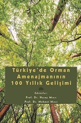 Türkiye’de Orman Amenajmanının 100 Yıllık Gelişimi - Gece Kitaplığı