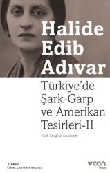 Türkiye’de Şark-Garp ve Amerikan Tesirleri - 2 - Can Yayınları