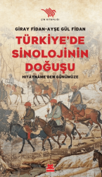 Türkiye`de Sinolojinin Doğuşu - Kırmızı Kedi Yayınevi