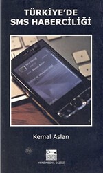 Türkiye’de SMS Haberciliği - Anahtar Kitaplar Yayınevi