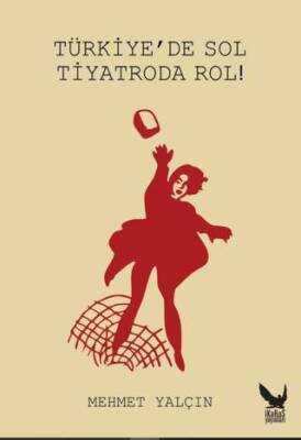 Türkiye’de Sol Tiyatroda Rol - 1