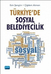 Türkiye’de Sosyal Belediyecilik - Nobel Akademik Yayıncılık