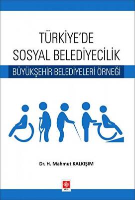 Türkiyede Sosyal Belediyecilik Büyükşehir Belediyeleri Örneği - 1