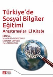 Türkiye’de Sosyal Bilgiler Eğitimi Araştırmaları El Kitabı - Pegem Akademi Yayıncılık