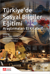 Türkiyede Sosyal Bilgiler Eğitimi Araştırmaları El Kitabı II - Pegem Akademi Yayıncılık