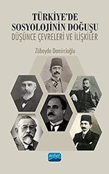 Türkiye`de Sosyolojinin Doğuşu - Nobel Akademik Yayıncılık
