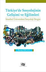 Türkiye’de Sosyolojinin Gelişimi ve Eğilimleri - Anı Yayıncılık