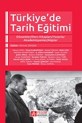 Türkiye`de Tarih Eğitimi - Pegem Akademi Yayıncılık
