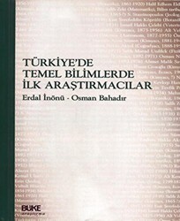 Türkiye`de Temel Bilimlerde İlk Araştırmacılar - Büke Yayınları