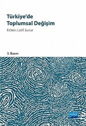 Türkiye`de Toplumsal Değişim - Nobel Akademik Yayıncılık