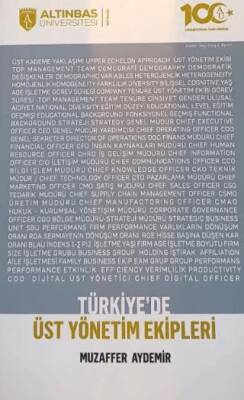 Türkiye’de Üst Yönetim Ekipleri - 1