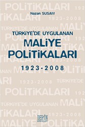 Türkiye’de Uygulanan Maliye Politikaları 1923-2008 - Der Yayınları