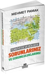 Türkiye`de ve Bölgede Sorunlarımız ve Sorumluluklarımız - Ma`ruf Yayınları