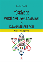 Türkiye`de Vergi Affı Uygulamaları ve Kuşakların Bakış Açısı - 1