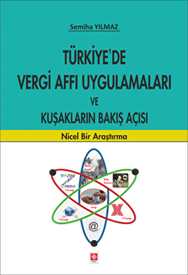 Türkiye`de Vergi Affı Uygulamaları ve Kuşakların Bakış Açısı - 1