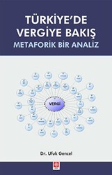 Türkiye`de Vergiye Bakış - Ekin Basım Yayın