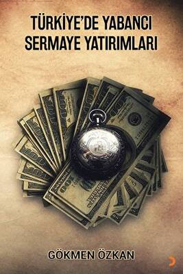 Türkiye’de Yabancı Sermaye Yatırımları - 1