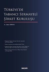 Türkiye`de Yabancı Sermayeli Şirket Kuruluşu - Seçkin Yayıncılık