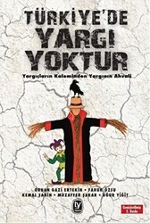 Türkiye`de Yargı Yoktur - Tekin Yayınevi