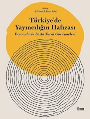 Türkiye`de Yayıncılığın Hafızası
