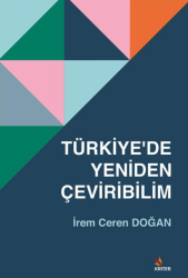 Türkiye`de Yeniden Çeviribilim - Kriter Yayınları
